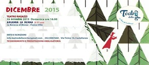 Domenica 13 Dicembre alle ore 16.00 al Teatro della Corte al 10 spettacolo per ragazzi Arianna la renna