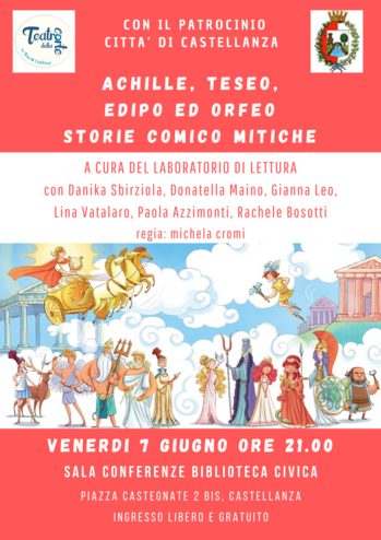 locandina Achille, Teseo, Edipo ed Orfeo. Storie comico mitiche venerdì 7 giugno alle ore 21 sala conferenze biblioteca civica