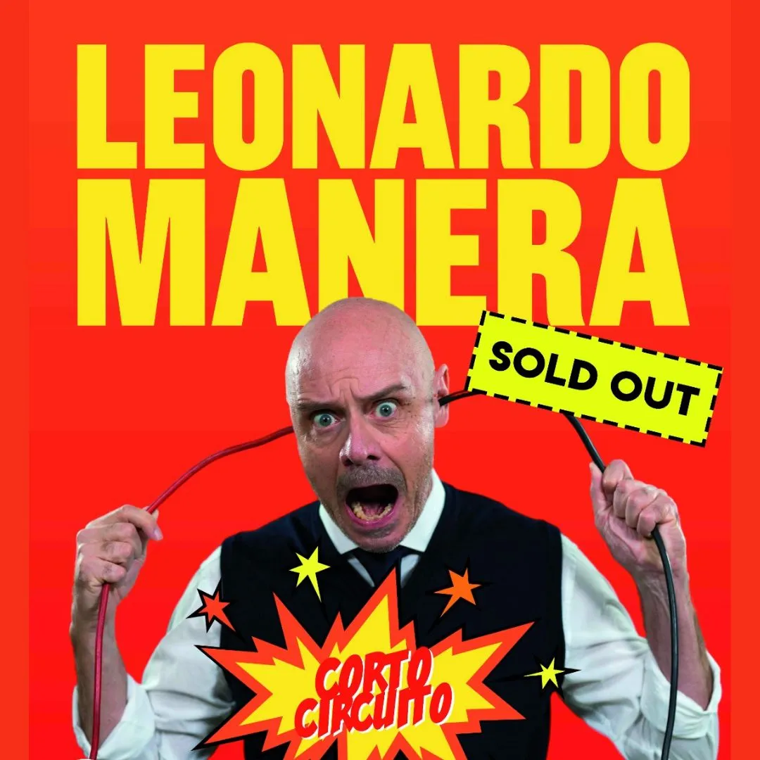 Tutto esaurito per lo spettacolo di Leonardo Manera "Corto circuito" in programma sabato 11 aprile al Teatro Dante.