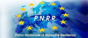 PNRR - Piano Nazionale di Ripresa e Resilienza